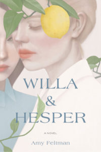 Cover of Willa and Hesper by Amy Feltman. Two girls stand under the branch of a lemon tree.